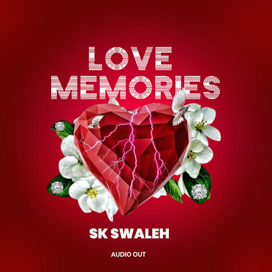 Love Memories by Sk Swaleh Downloaded from www.phanoxug.com_66325558ae556.jpeg